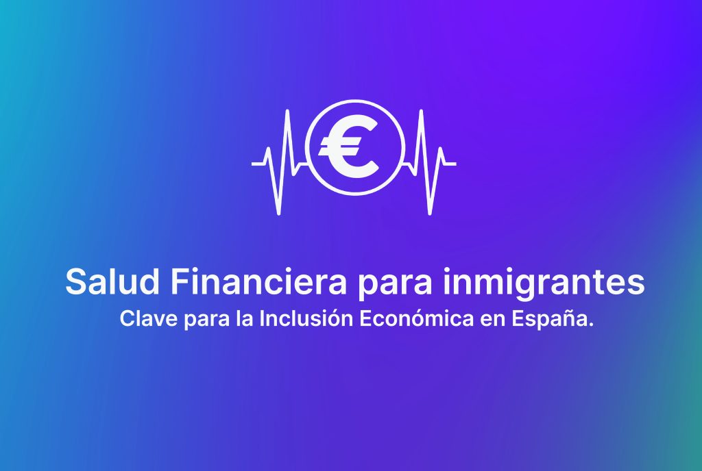 Salud financiera inmigrantes